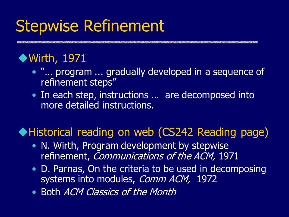 Modularity and Object-Oriented Programming John Mitchell CS 242 Reading ...