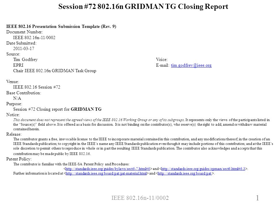 IEEE n-11/ Session # n GRIDMAN TG Closing Report IEEE Presentation Submission Template (Rev.