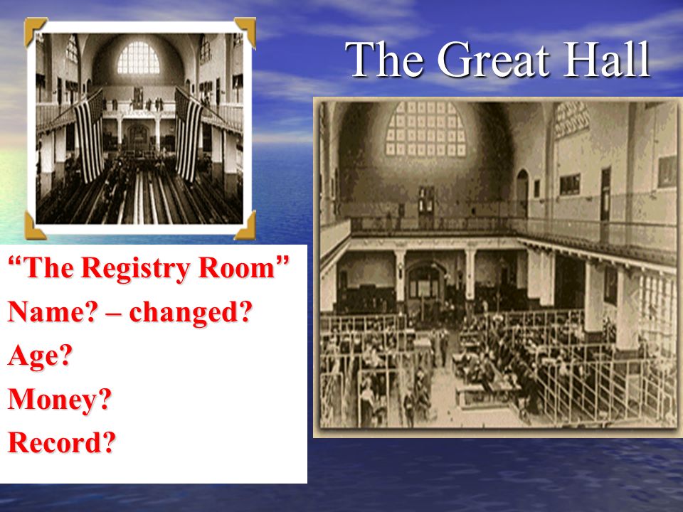 The Great Hall The Great Hall The Registry Room Name – changed Age Money Record
