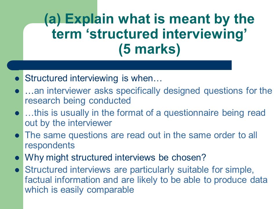 strengths and weaknesses of interviews sociology explain some of the problems sociologists face when conducting structured interviews