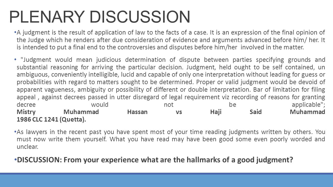 THE ART OF JUDGMENT WRITING: SIMPLIFIED JUSTICE NASIR ASLAM ZAHID
