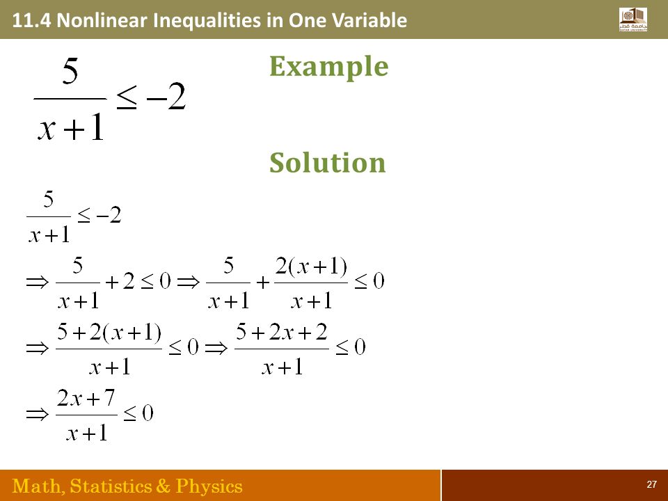 11.4 Nonlinear Inequalities in One Variable Math, Statistics & Physics 27