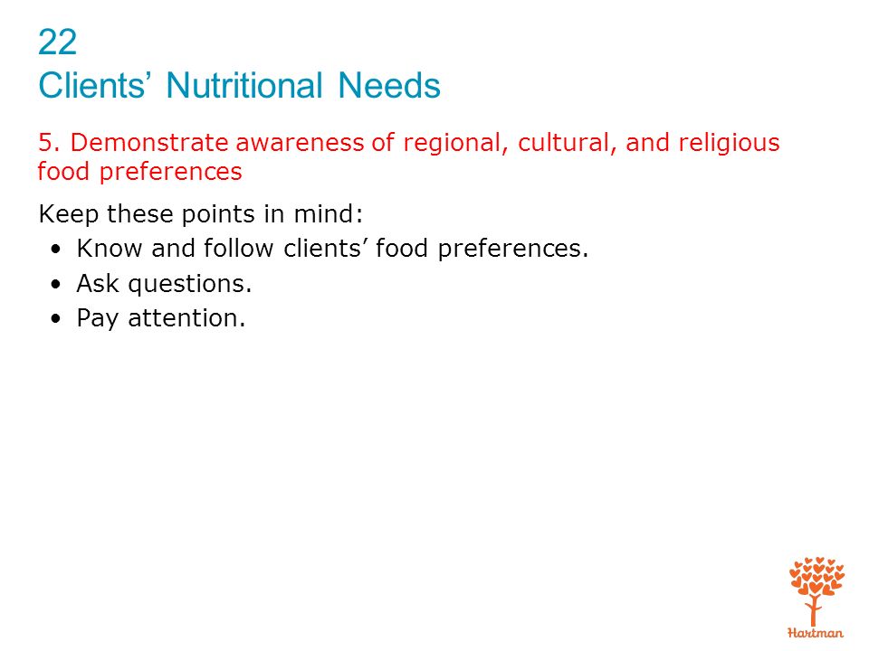 22 Clients' Nutritional Needs 1. Describe the importance of good nutrition  and list the six basic nutrients Define the following terms: nutrition how  the. - ppt download