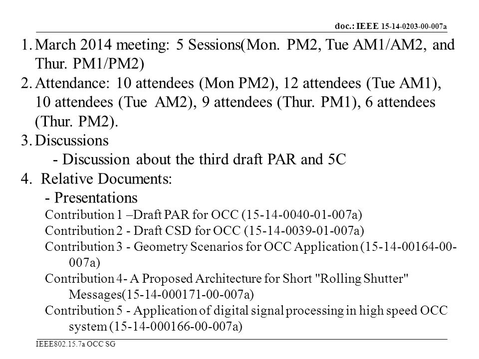doc.: IEEE a IEEE a OCC SG 1.March 2014 meeting: 5 Sessions(Mon.