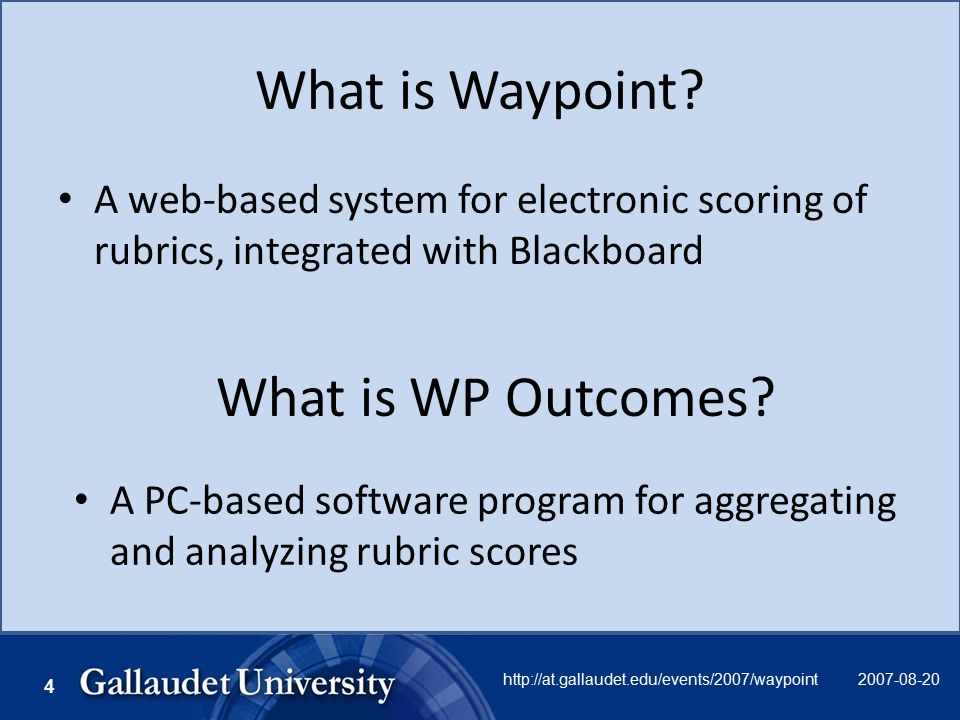 http://at.gallaudet.edu/events/2007/waypoint 4 What is Waypoint.