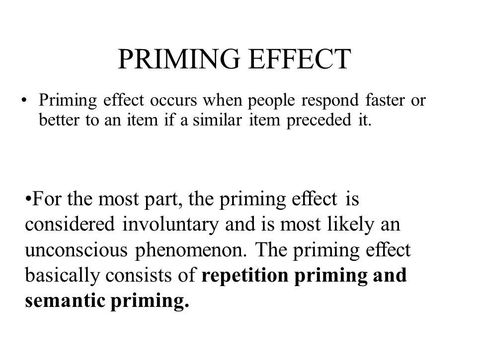 Прайминг это. Прайминг. Прайминг эффект в психологии. Прайминг примеры. Прайминг это простыми словами.
