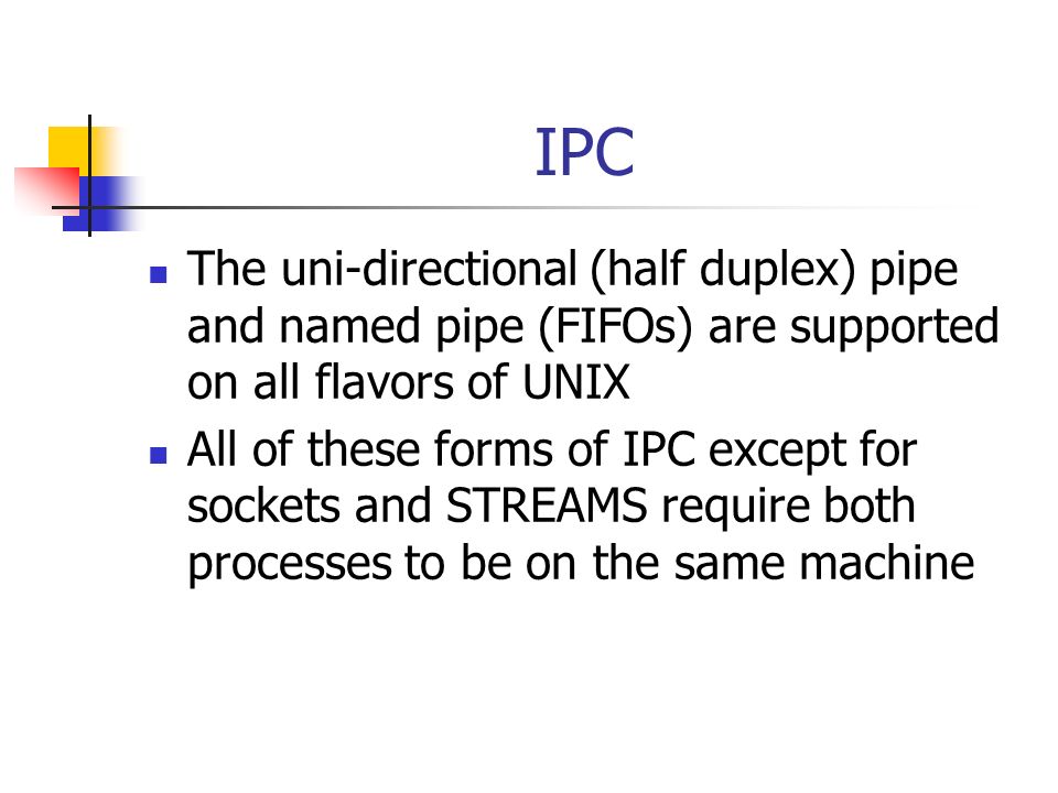 Interprocess Communication Anonymous Pipes Named Pipes (FIFOs) popen() /  pclose() - ppt download