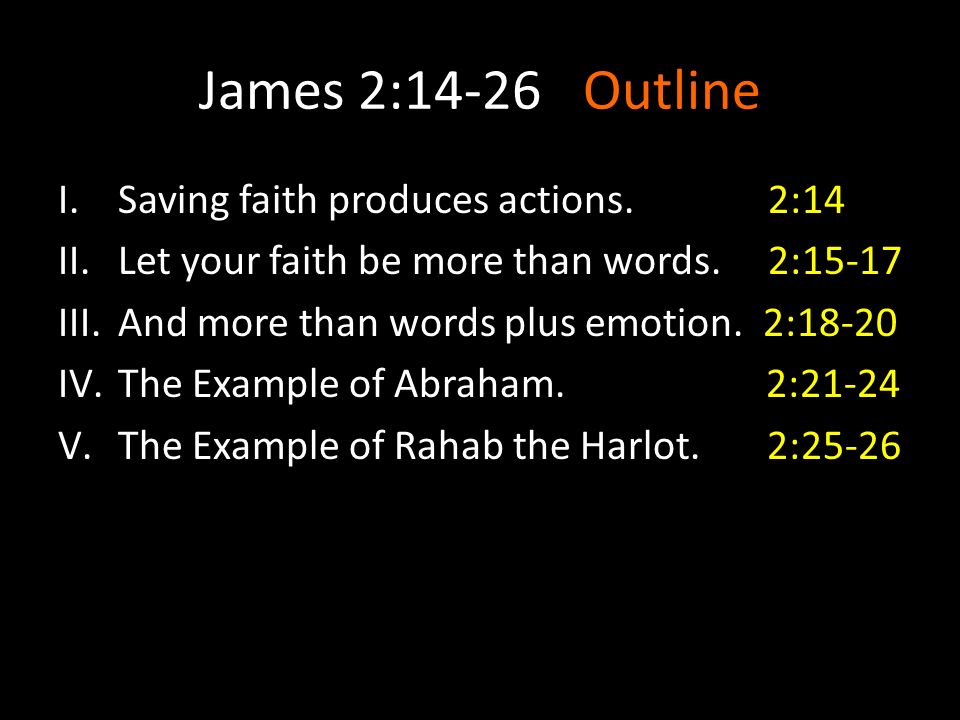 Putting Our Faith To Work James 2 James 2 14 26introduction Ppt Download
