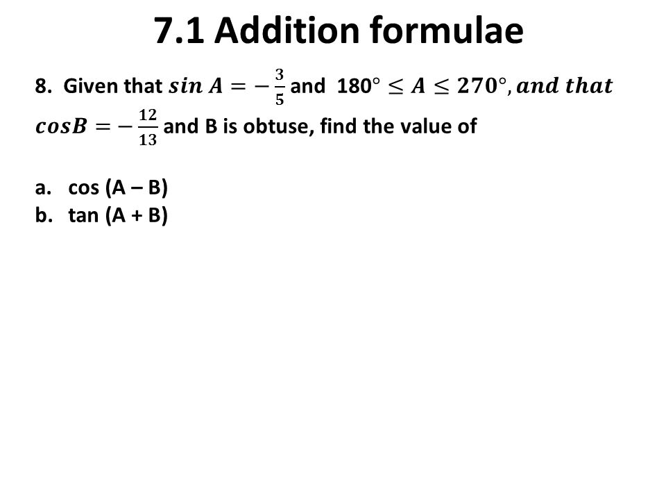 7.1 Addition formulae
