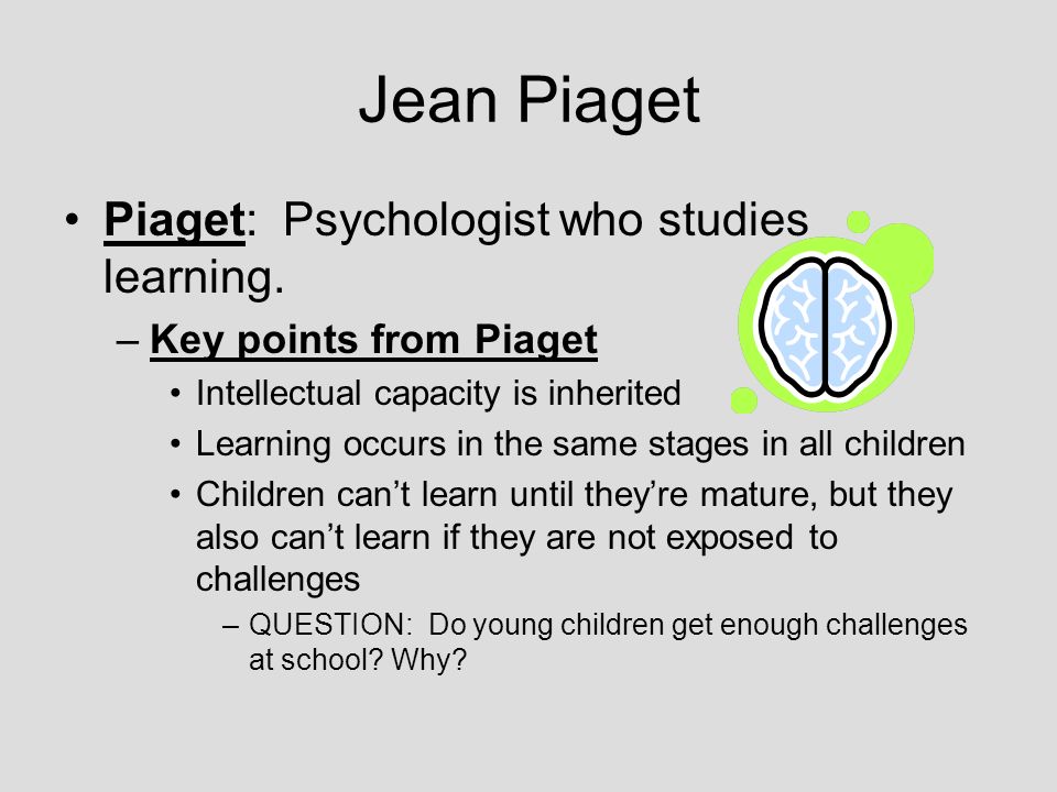 Intellectual Development First Year. If you lean back in your