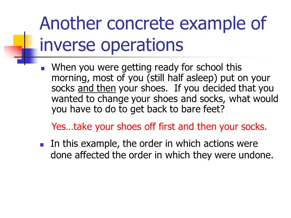 What does an inverse operation do.