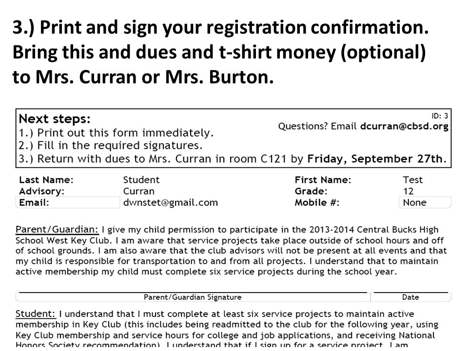 3.) Print and sign your registration confirmation.