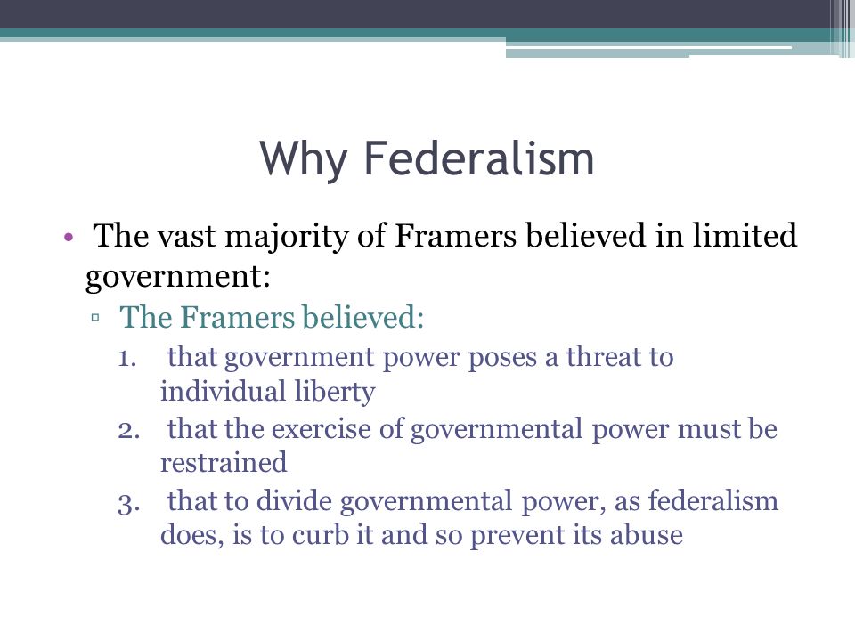 why did the framers choose federalism