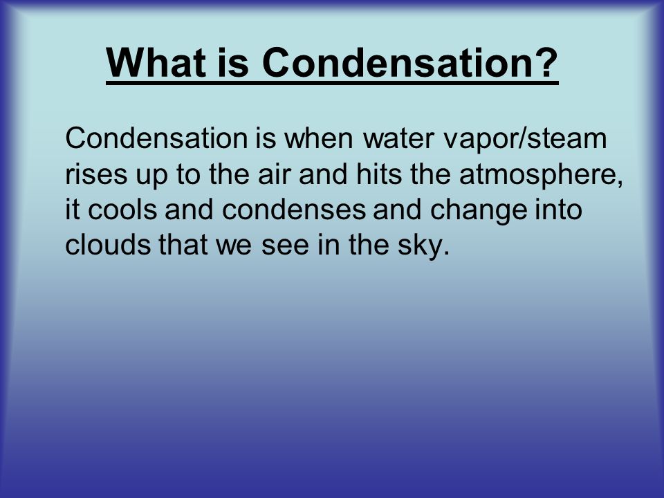 What 2024 is condensation