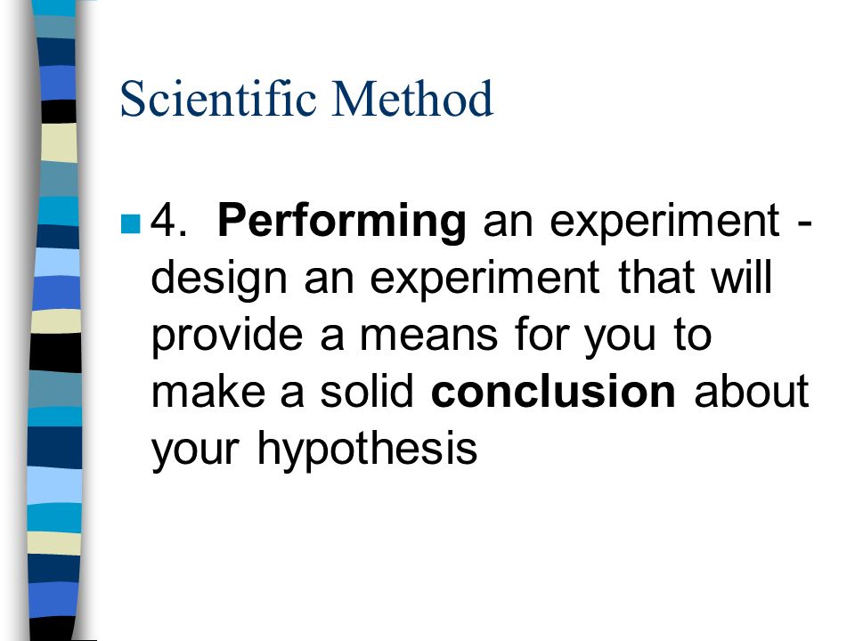 Scientific Method n 4.
