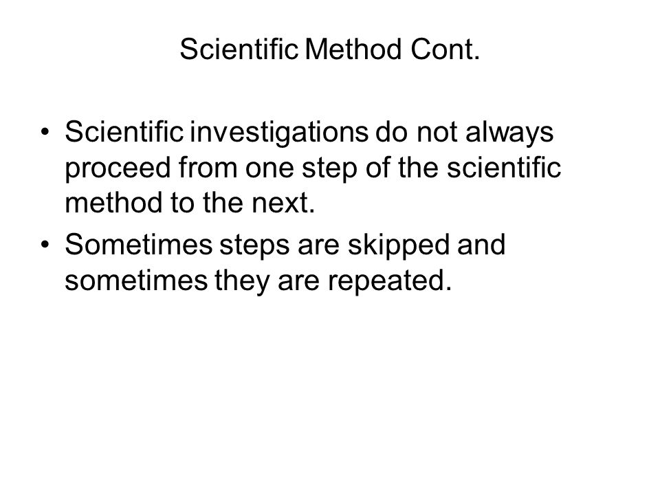 Scientific Method Cont.