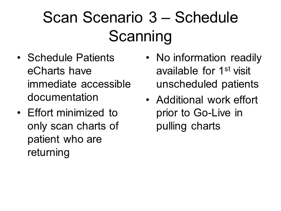 Scan Strategy. Scan Scenario 1 - All Practical in small practices ...