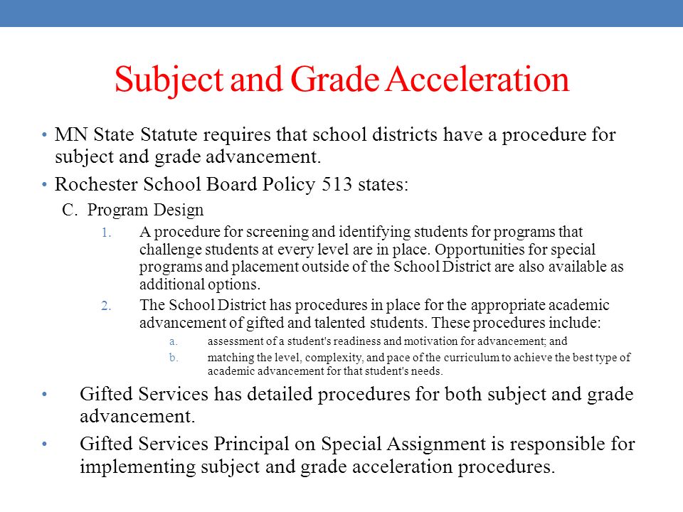 Subject And Grade Acceleration Mn State Statute Requires That School Districts Have A Procedure For