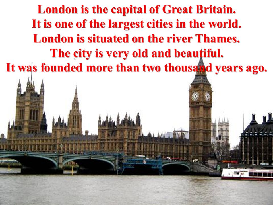 London is the capital of great britain