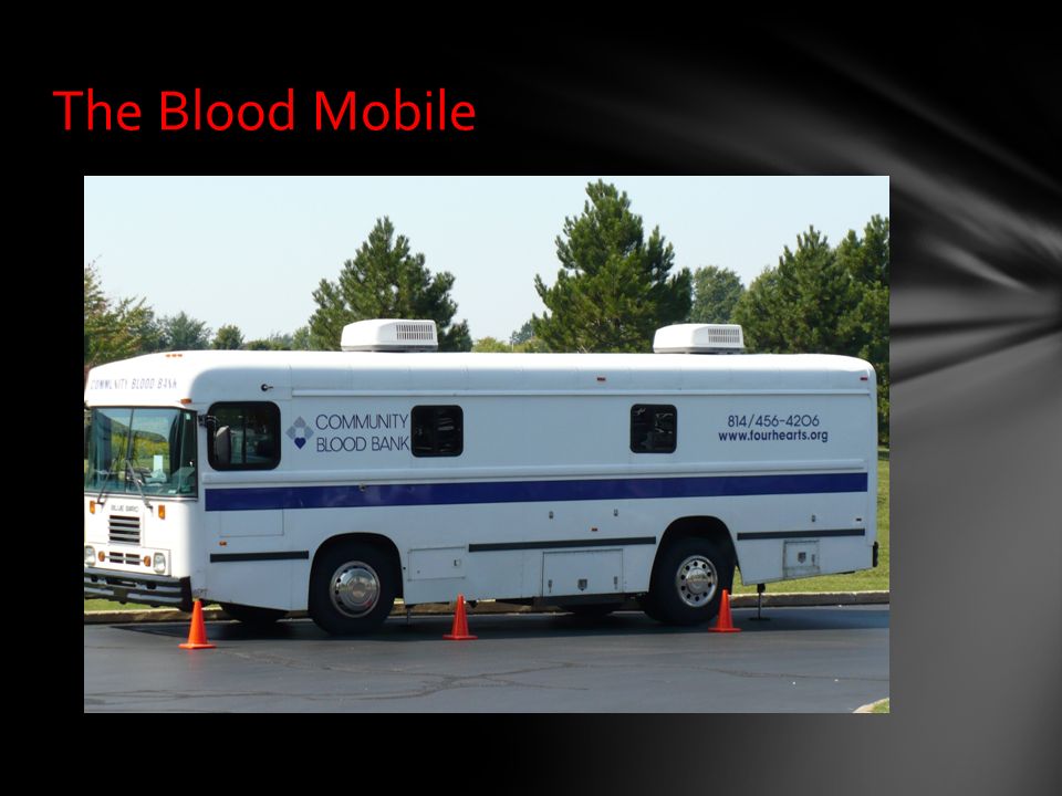 The Blood Mobile