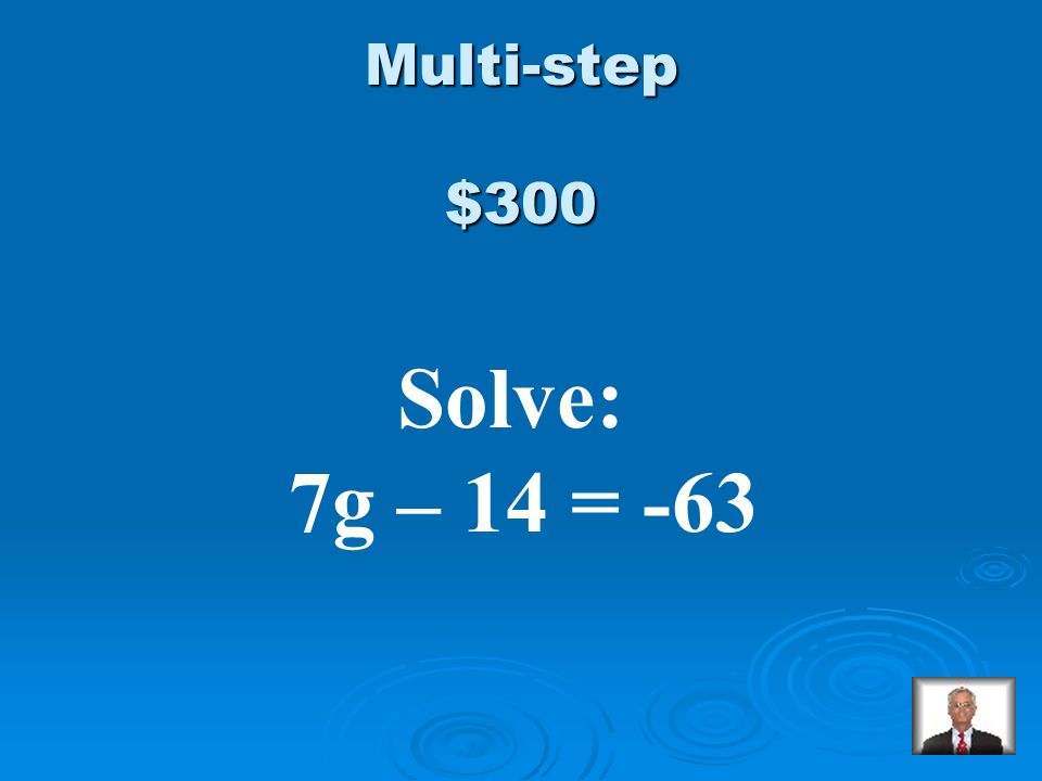 $200 Answer from Multi-step y = -15