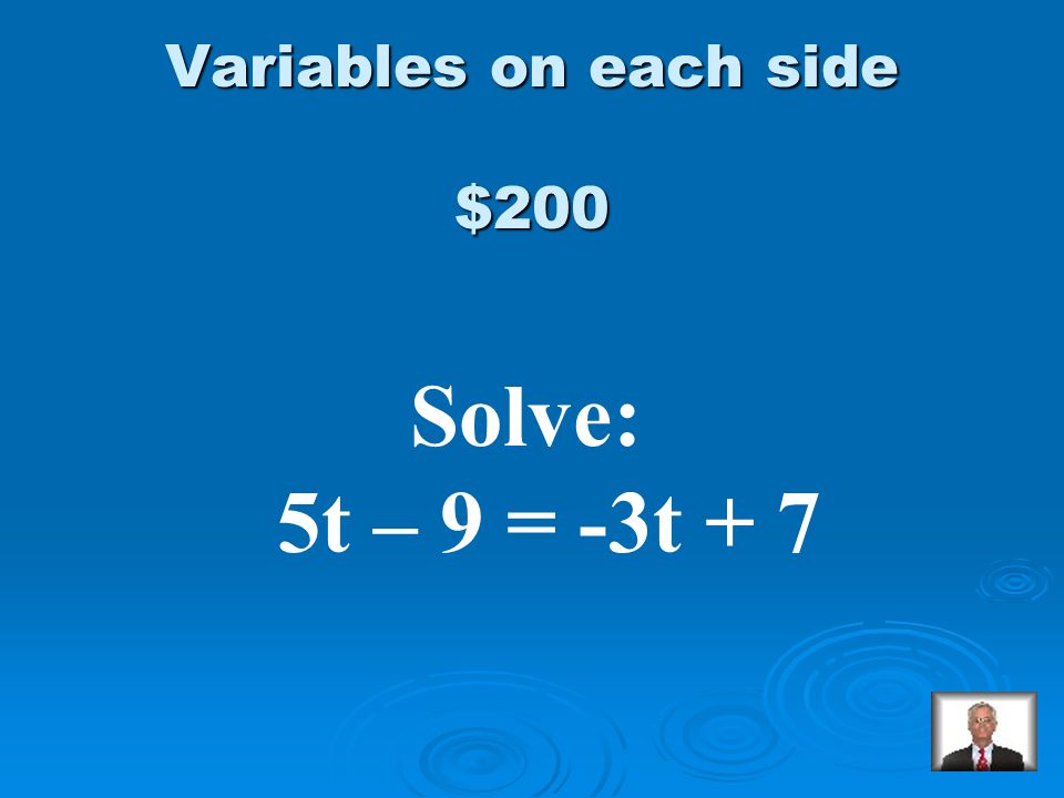$100 Answer from Variables on each side k = 4