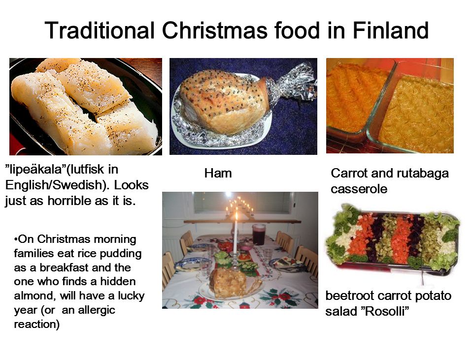 Traditional Christmas food in Finland lipeäkala (lutfisk in English/Swedish).