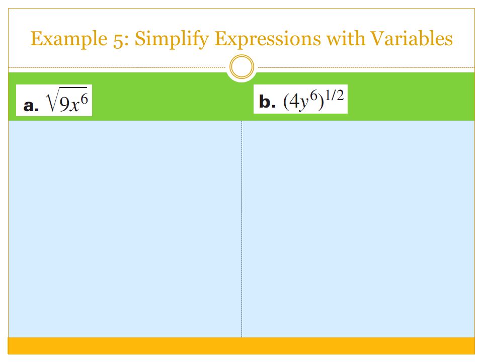Example 5: Simplify Expressions with Variables