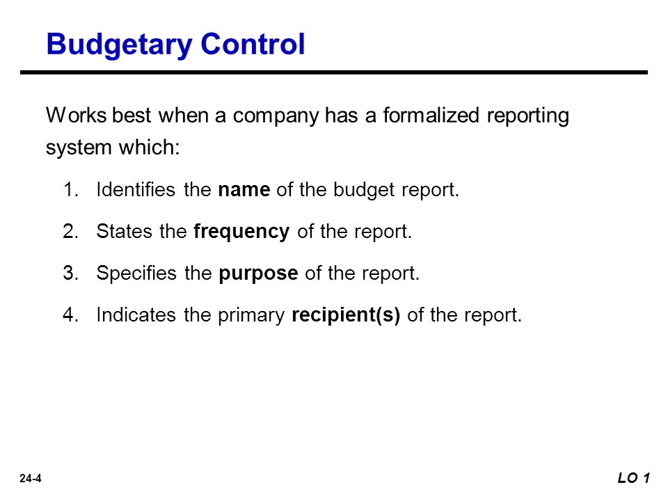 24 1 learning objectives describe budgetary control and static