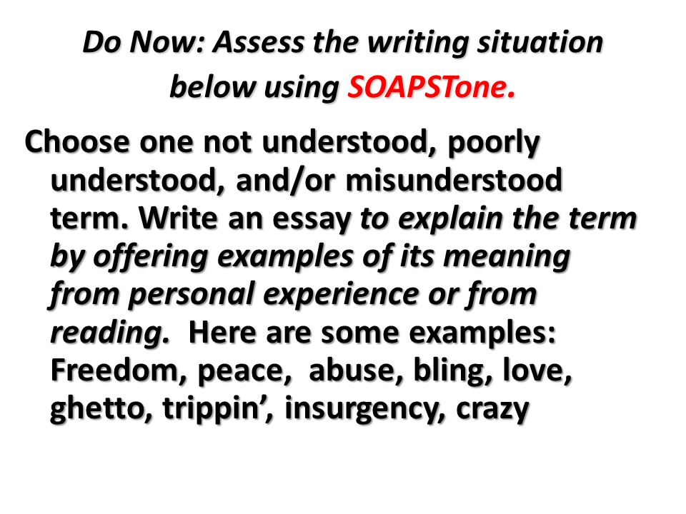 Thesis Statement For Argumentative Essay Do Now Assess The Writing Situation Below Using Soapstone Compare And Contrast Essay Papers also English Essay My Best Friend Do Now Assess The Writing Situation Below Using Soapstone Choose Public Health Essays