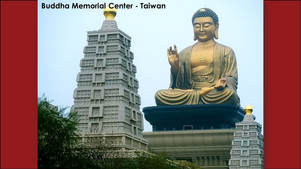 Buddha Memorial Center - Taiwan