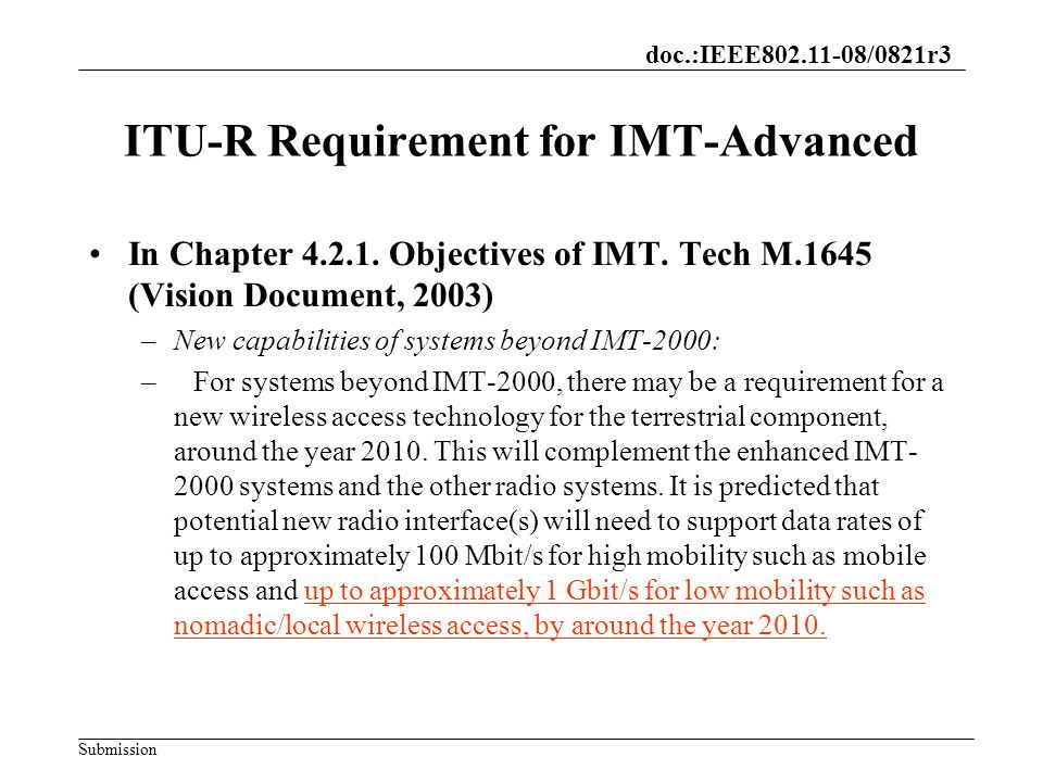 doc.:IEEE /0821r3 Submission ITU-R Requirement for IMT-Advanced In Chapter