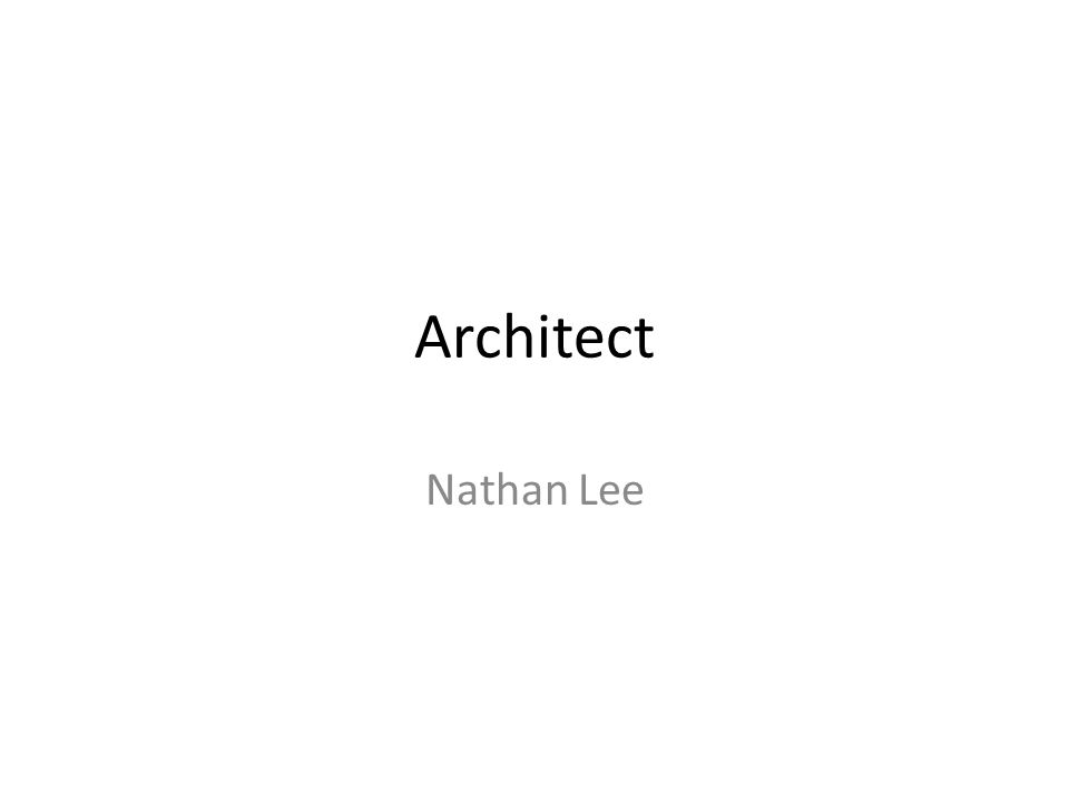 Architect Nathan Lee