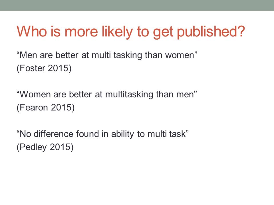 Who is more likely to get published.