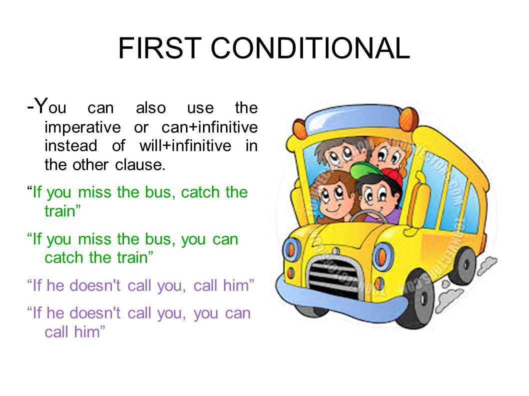 First conditional with imperative. Imperative and will Clause. Catch the Bus. Автобусы перевести на английский