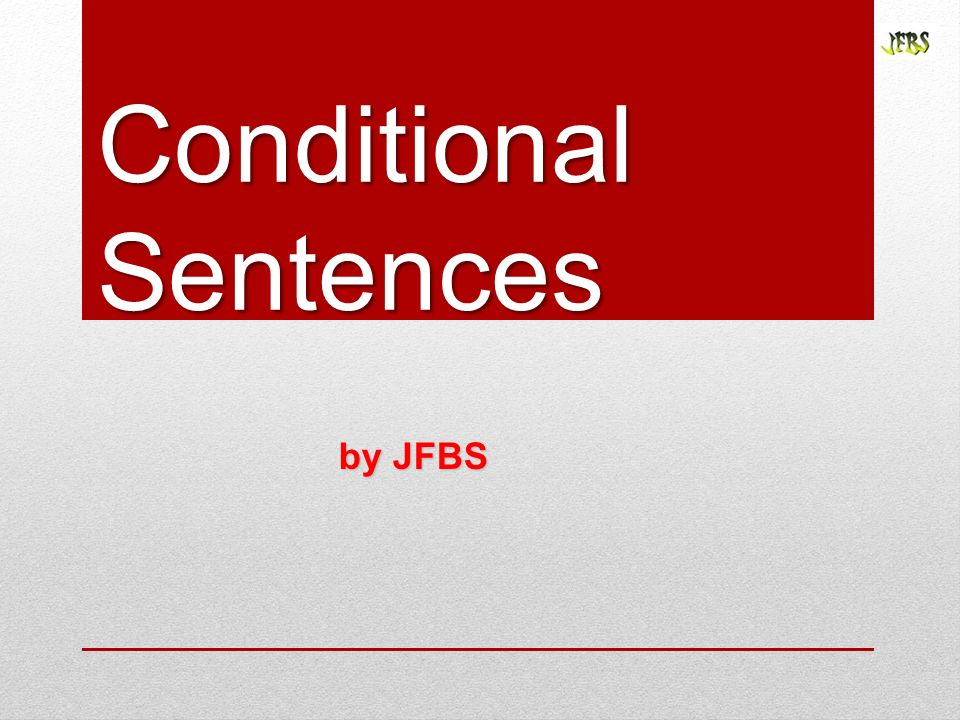 Conditional sentences. Types of possible