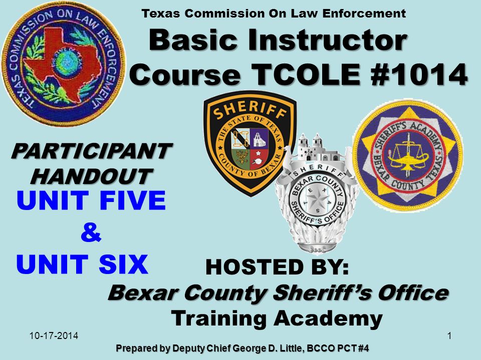 Basic Instructor Course TCOLE Prepared by Deputy Chief D