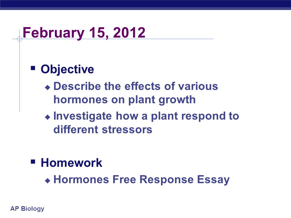 Ap biology essay plant hormones