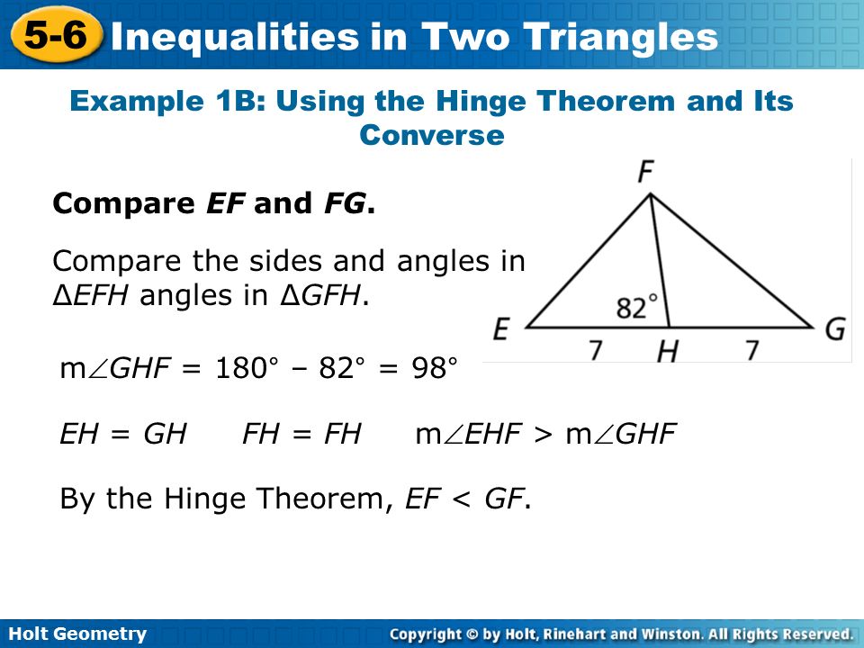 Holt Geometry 5 6 Inequalities In Two Triangles 5 6 Inequalities In Two Triangles Holt Geometry Warm Up Warm Up Lesson Presentation Lesson Presentation Ppt Download