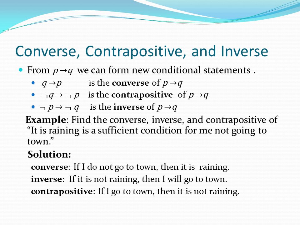 Section 1.1. Section Summary Propositions Connectives Negation Conjunction  Disjunction Implication; contrapositive, inverse, converse Biconditional  Truth. - ppt download