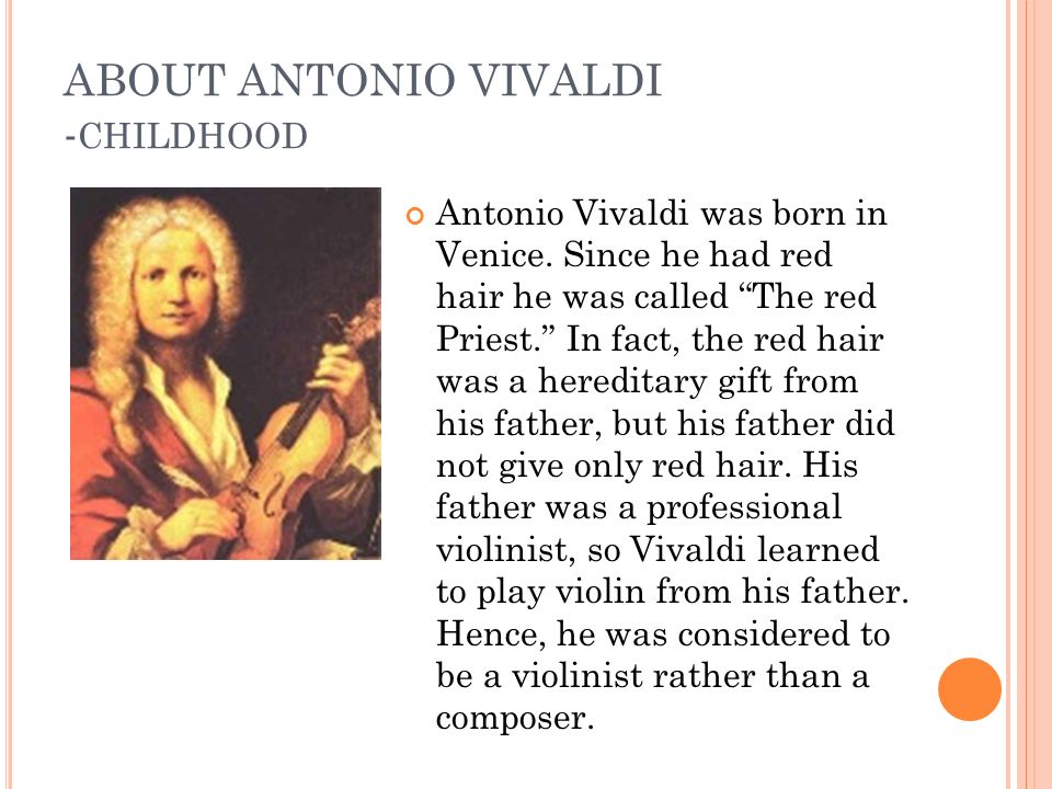 SEMESTER PROJECT -ANTONIO VIVALDI Juhee Lee. CONTENTS Biography of Antonio  Vivaldi History of “The four seasons” Listening guide of “The four seasons”  - ppt download