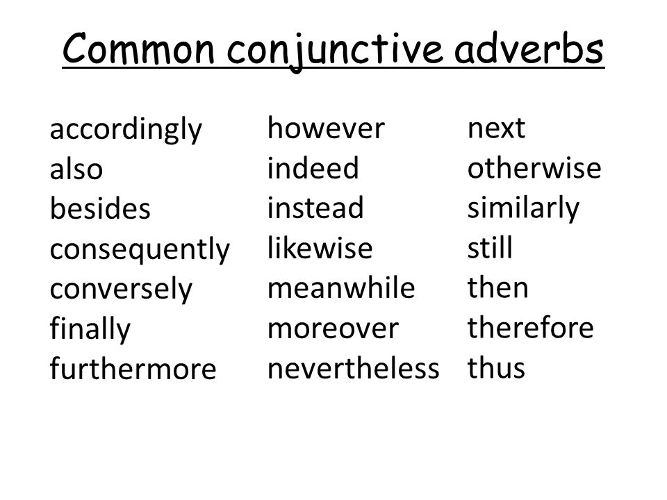 Conjunctive Adverbs And Transitions 6 Th Grade English Ppt Download