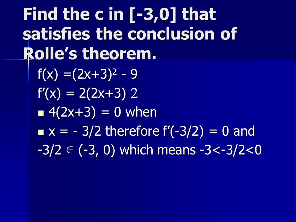 Find the c in [-3,0] that satisfies the conclusion of Rolle’s theorem.
