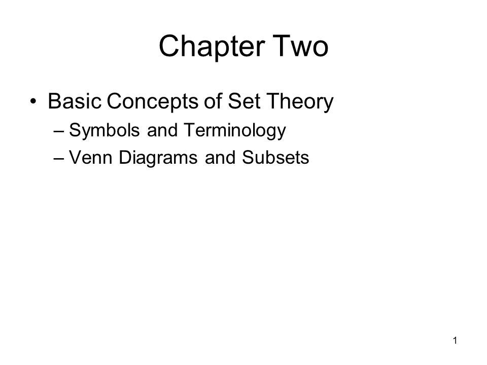1 chapter two basic concepts of set theory symbols and terminology null set venn diagram