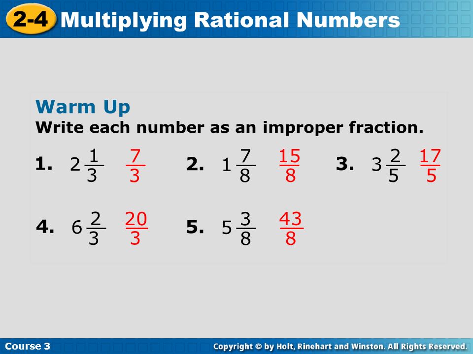 Course Multiplying Rational Numbers Warm Up Write Each