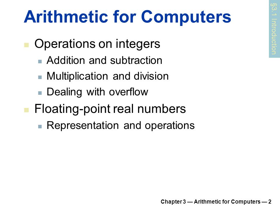Chapter 3 Arithmetic for Computers. Chapter 3 — Arithmetic for ...