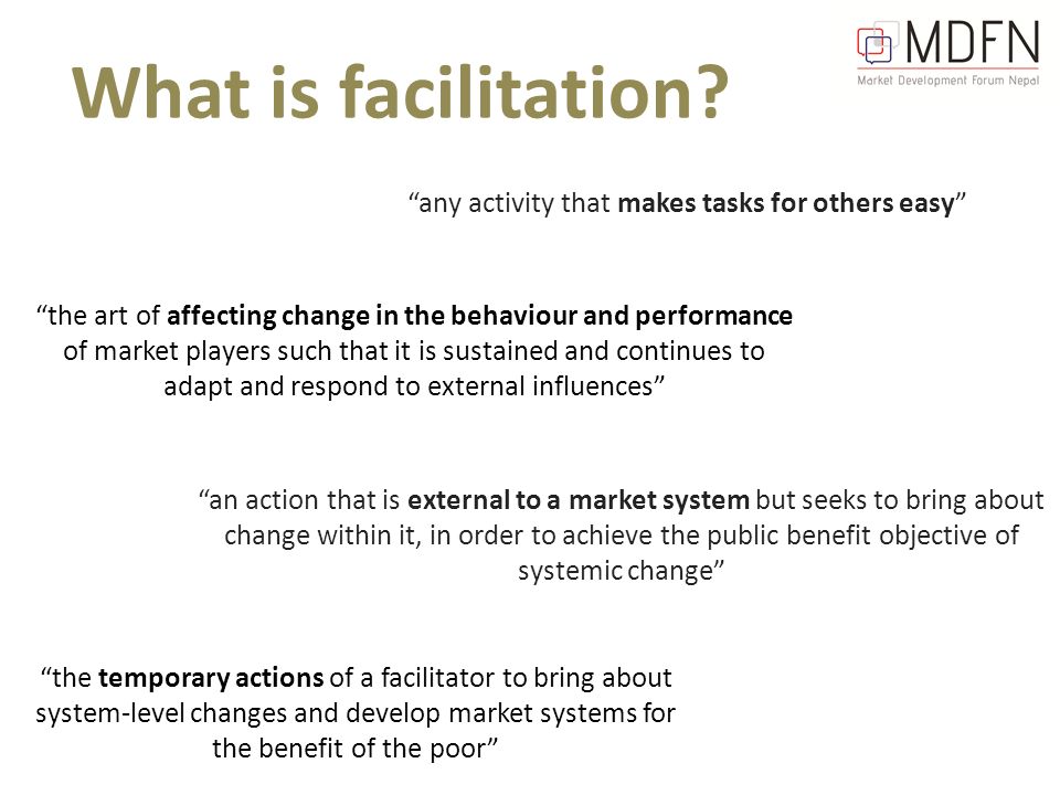 What is facilitation.