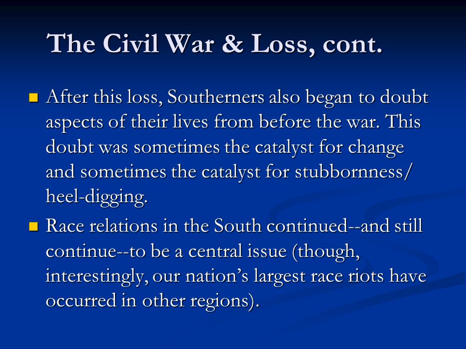 The Civil War & Loss, cont.