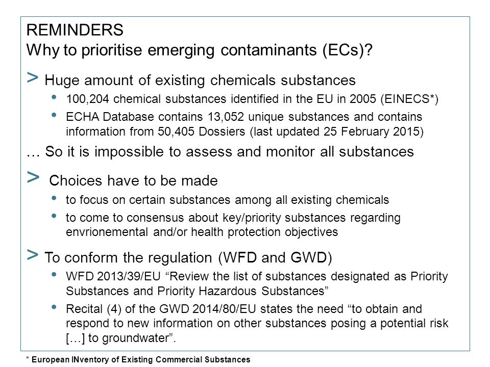 REMINDERS Why to prioritise emerging contaminants (ECs).
