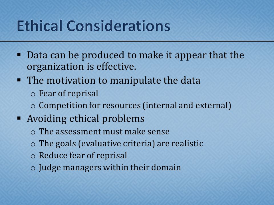 Chapter Thirteen – Organizational Effectiveness.  Be able